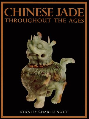 cover image of Chinese Jade Throughout Ages